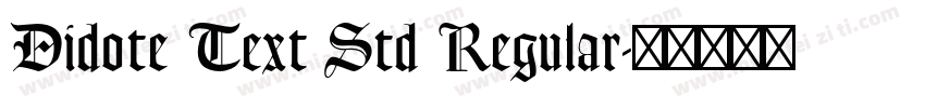 Didote Text Std Regular字体转换